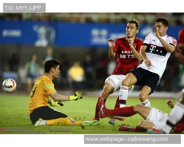 拜仁慕尼黑与广州恒大精彩集锦回顾震撼瞬间不容错过